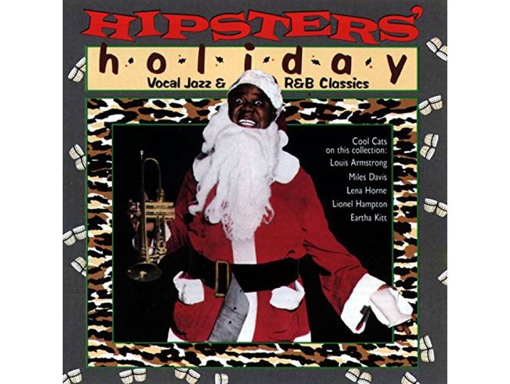 Hipster's Holiday: Vocal Jazz R&B Classics