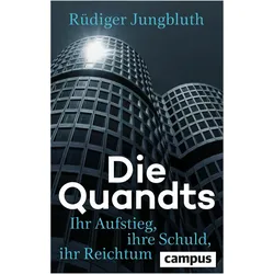 Die Quandts, Biografien von Rüdiger Jungbluth