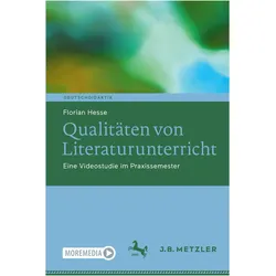 Qualitäten von Literaturunterricht, Fachbücher von Florian Hesse