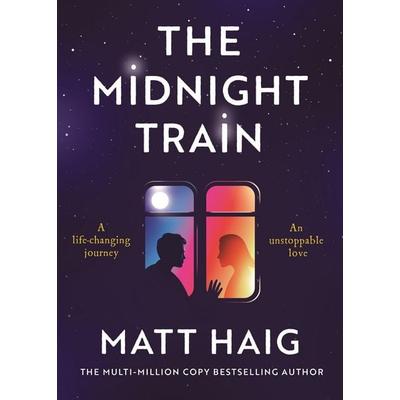 The Midnight Train, Taschenbuch von Matt Haig, Canongate Books Ltd., 978-1-83726-282-3