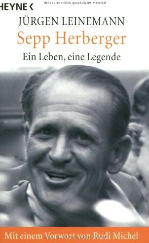 Jürgen Leinemann - Sepp Herberger. Ein Leben, eine Legende. - Preis vom 14.10.2026 23:07:16 h