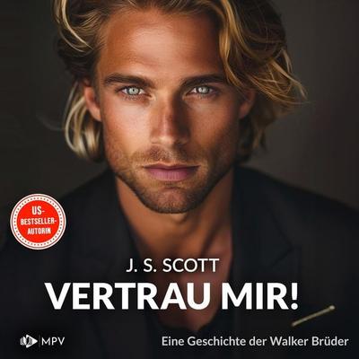 Vertrau mir! - J.S. Scott, Audio, 4066004706054
