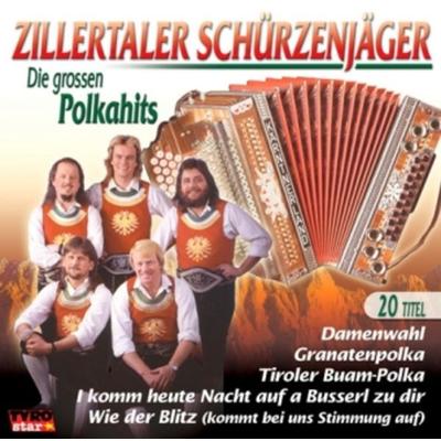 Die Grossen Polkahits - Zillertaler Schürzenjäger, CD, 9003549774020
