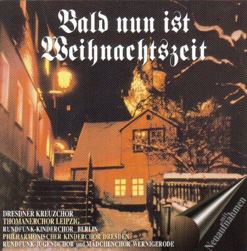 Thomanerchor - Bald Nun Ist Weihnachtszeit - Preis vom 27.09.2026 03:53:48 h