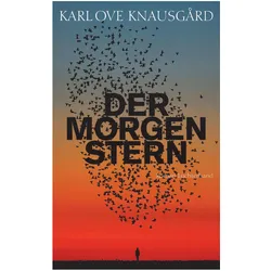 Der Morgenstern, Belletristik von Karl Ove Knausgård