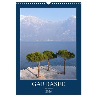 Eine zauberhafte Reise um den Gardasee (Wandkalender 2026 DIN A3 hoch), CALVENDO Monatskalender
