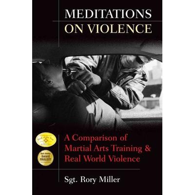 Meditations on Violence, Taschenbuch von Rory Miller, Ingram Publishers Services, 978-1-59439-118-7
