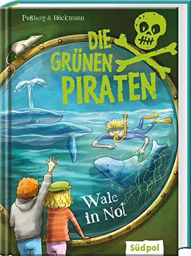 Andrea Poßberg - Die grünen Piraten – Wale in Not: Spannender Mix aus Kinderkrimi und Sachinfos - Kinderbuch ab 8 Jahre für Jungen und Mädchen über Natur und Umweltschutz - Preis vom 04.10.2026 03:51:26 h