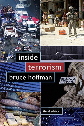 Bruce Hoffman - Inside Terrorism: Third Edition (Columbia Studies in Terrorism and Irregular Warfare) - Preis vom 09.10.2026 07:28:09 h