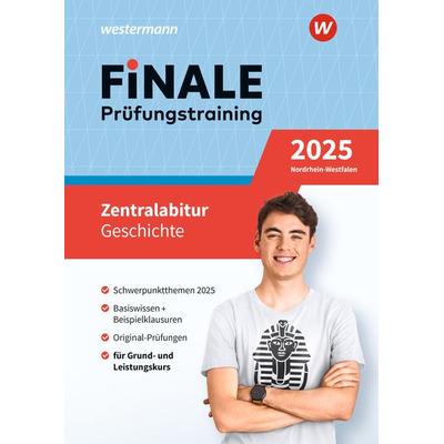 FiNALE Prüf. Gesch. Zentralabi NRW 2025, Sonstige von Peter Kock,Sabine Castelli, Westermann Lernwelten GmbH