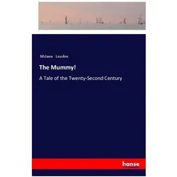 The Mummy!, Belletristik von MrJane Loudon