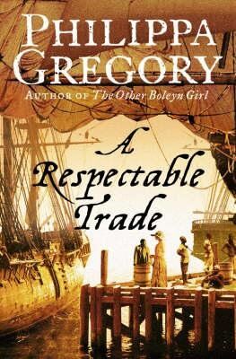 Philippa Gregory - Respectable Trade - Preis vom 09.10.2026 07:28:09 h