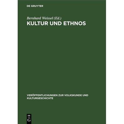 Kultur und Ethnos, Gebundene Ausgabe von , De Gruyter, 978-3-11-252473-2