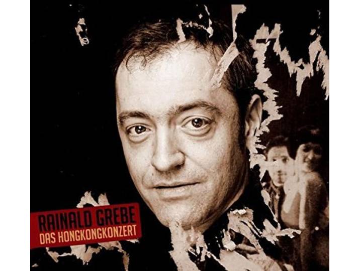 Rainald Grebe - Das Hongkongkonzert