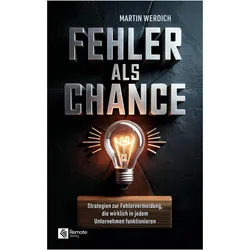 Fehler als Chance, Ratgeber von Martin Werdich
