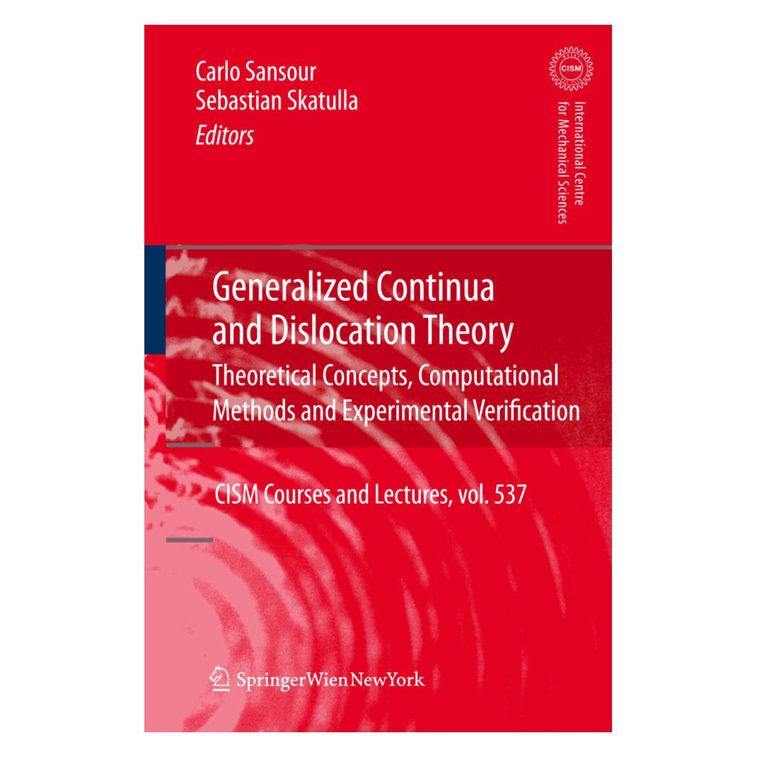 Springer Generalized Continua and Dislocation Theory (Englisch, Softcover, Carlo Sansour, Sebastian Skatulla) (55555347)