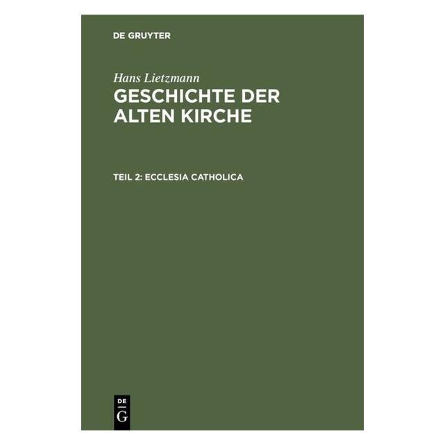 De Gruyter Lietzmann:Hans Lietzmann: Geschichte de (Deutsch, Hans Lietzmann) (67770097)