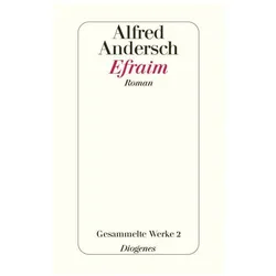Efraim, Belletristik von Alfred Andersch