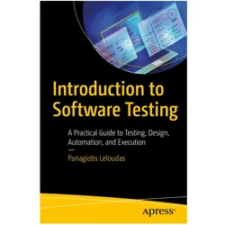 Introduction to Software Testing, Fachbücher von Panagiotis Leloudas