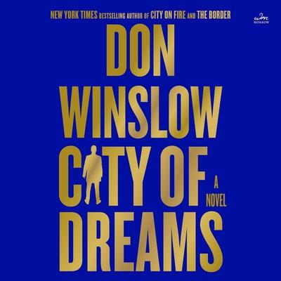 City of Dreams - Don Winslow, Audio, 9780063080065