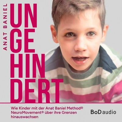 Ungehindert - Anat Baniel, Audio, 9783757876173