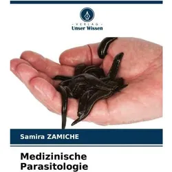 Medizinische Parasitologie, Fachbücher von Samira Zamiche