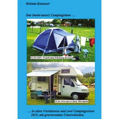 Das (mein/unser) Campingleben ..., Gebundene Ausgabe von Helmut Kautzner, Tredition, 978-3-384-74177-6