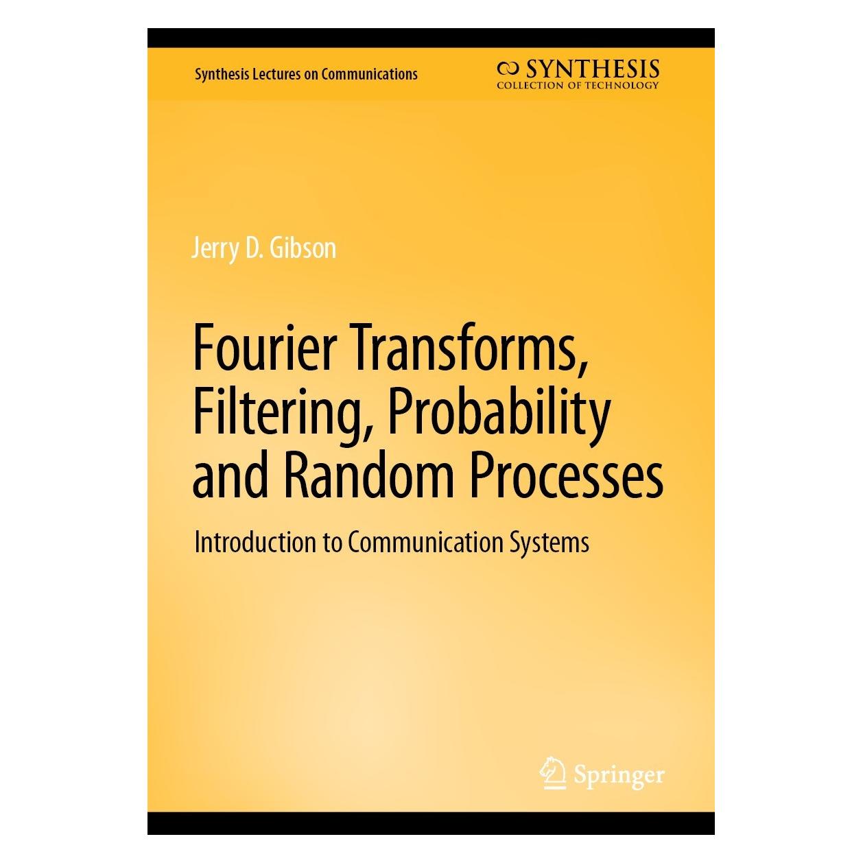 Springer Gibson:Fourier Series, Fourier Transfor (Englisch, Hardcover, Jerry D Gibson, Jerry D. Gibson) (9783031195792)