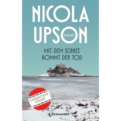 Mit dem Schnee kommt der Tod, Gebundene Ausgabe von Nicola Upson, Kein & Aber