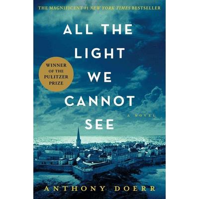 All the Light We Cannot See, Gebundene Ausgabe von Anthony Doerr, Simon & Schuster N.Y., 978-1-4767-4658-6