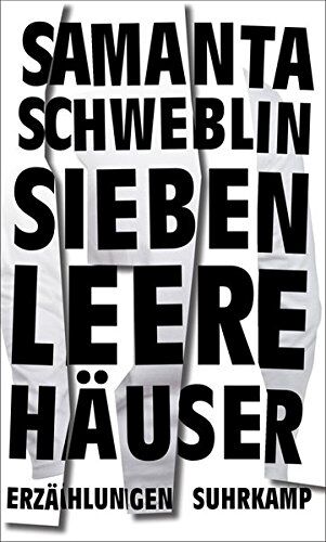 Samanta Schweblin - Sieben leere Häuser: Erzählungen - Preis vom 01.10.2026 17:08:56 h