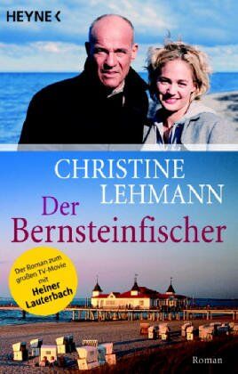 Christine Lehmann - Der Bernsteinfischer. Der Roman zum großen TV-Movie mit Heiner Lauterbach - Preis vom 19.10.2026 19:33:35 h