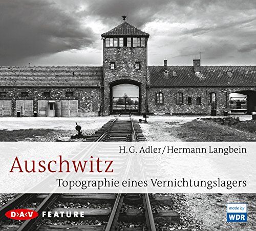 Adler, H. G. - Auschwitz. Topographie eines Vernichtungslagers: Feature (3 CDs) - Preis vom 30.09.2026 09:01:18 h