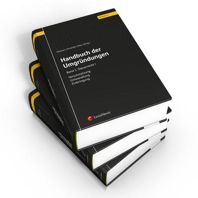 PAKET Handbuch der Umgründungen, Bände 1 bis 3, Gebundene Ausgabe von , LexisNexis Verlag ARD ORAC GmbH, 978-3-7007-7789-2