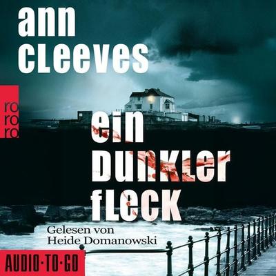 Ein dunkler Fleck - Ann Cleeves, Audio, 9783965196803
