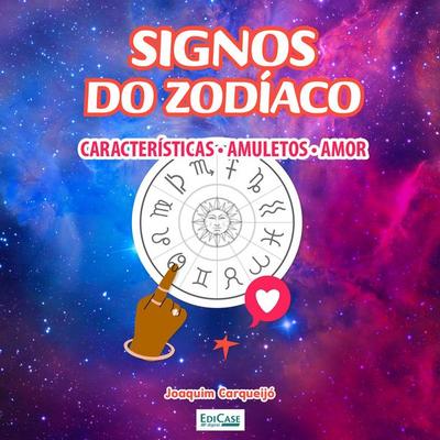 Signos do Zodíaco - EdiCase, Audio, 9788599791943