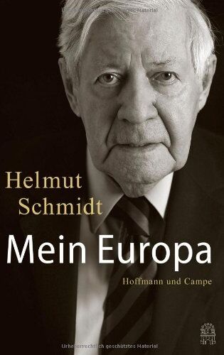 Helmut Schmidt - Mein Europa: Mit einem Gespräch mit Joschka Fischer - Preis vom 10.10.2026 11:48:34 h