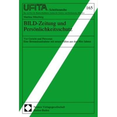 BILD-Zeitung und Persönlichkeitsschutz, Taschenbuch von , Nomos, 978-3-7890-5949-0