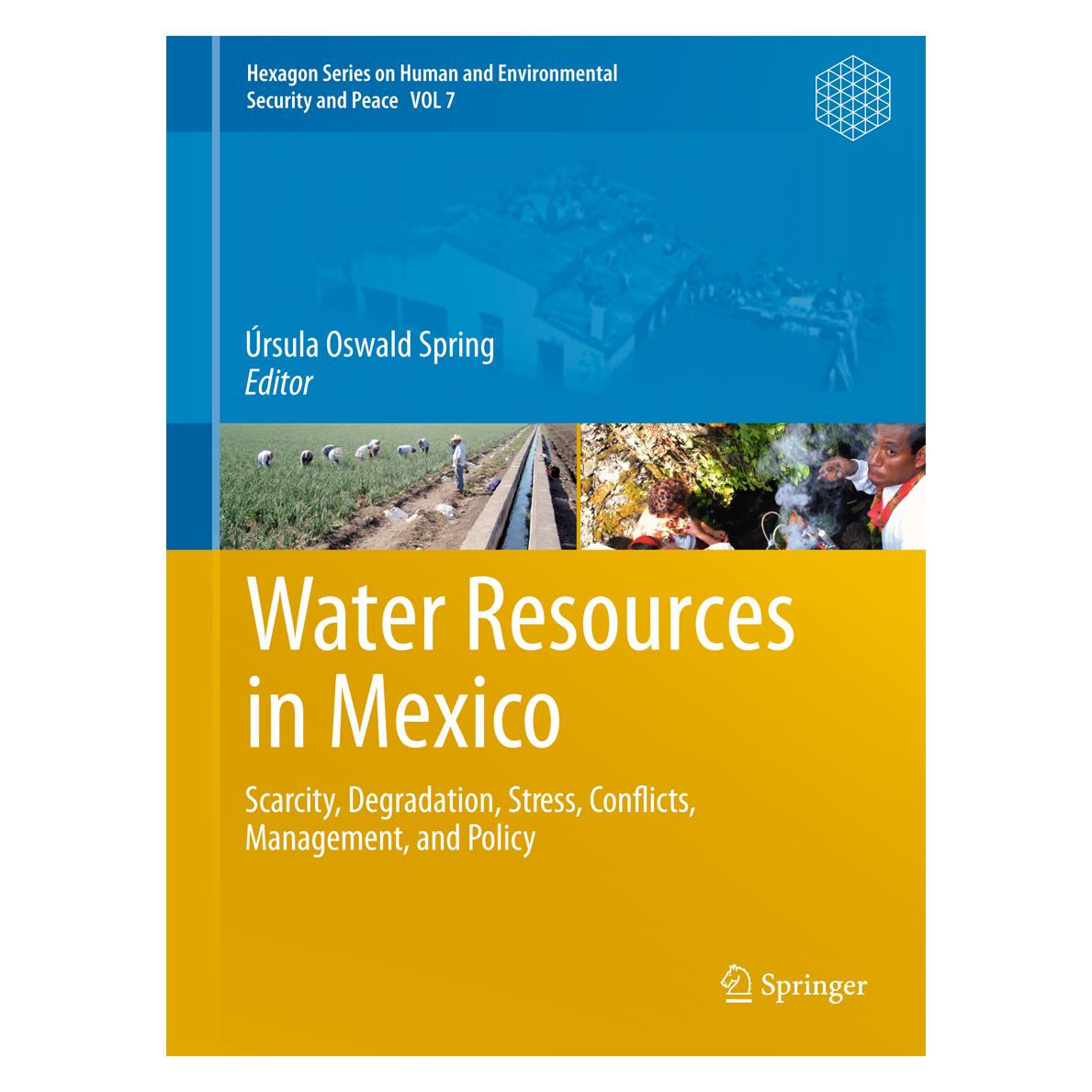 Springer Water Resources in Mexico (Englisch, Hardcover, Úrsula Oswald Spring) (9783642054310)