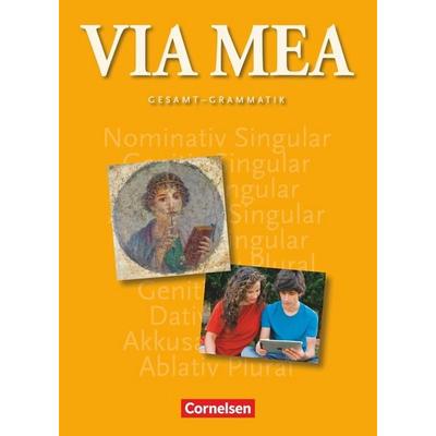 Via mea - Latein als 2. Fremdsprache - Gesamtband: 1.-4. Lernjahr, Taschenbuch von Andrea Martina Sagromski,Dieter Belde,Susanne Mussmann,Sarah