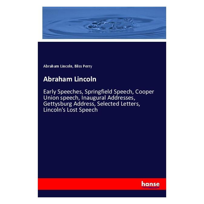 Hansebooks Abraham Lincoln (Englisch, Softcover, Abraham Lincoln, Bliss Perry) (55976337)