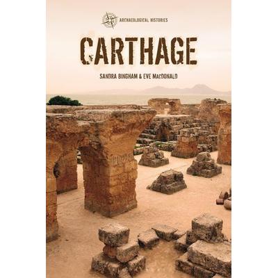 Carthage, Taschenbuch von Sandra Bingham,Eve MacDonald, Bloomsbury USA, 978-1-4725-2276-4