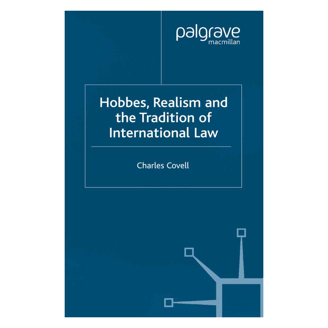 Springer Hobbes, Realism and the Tradition of International Law (Englisch, Softcover, C. Covell) (55818710)