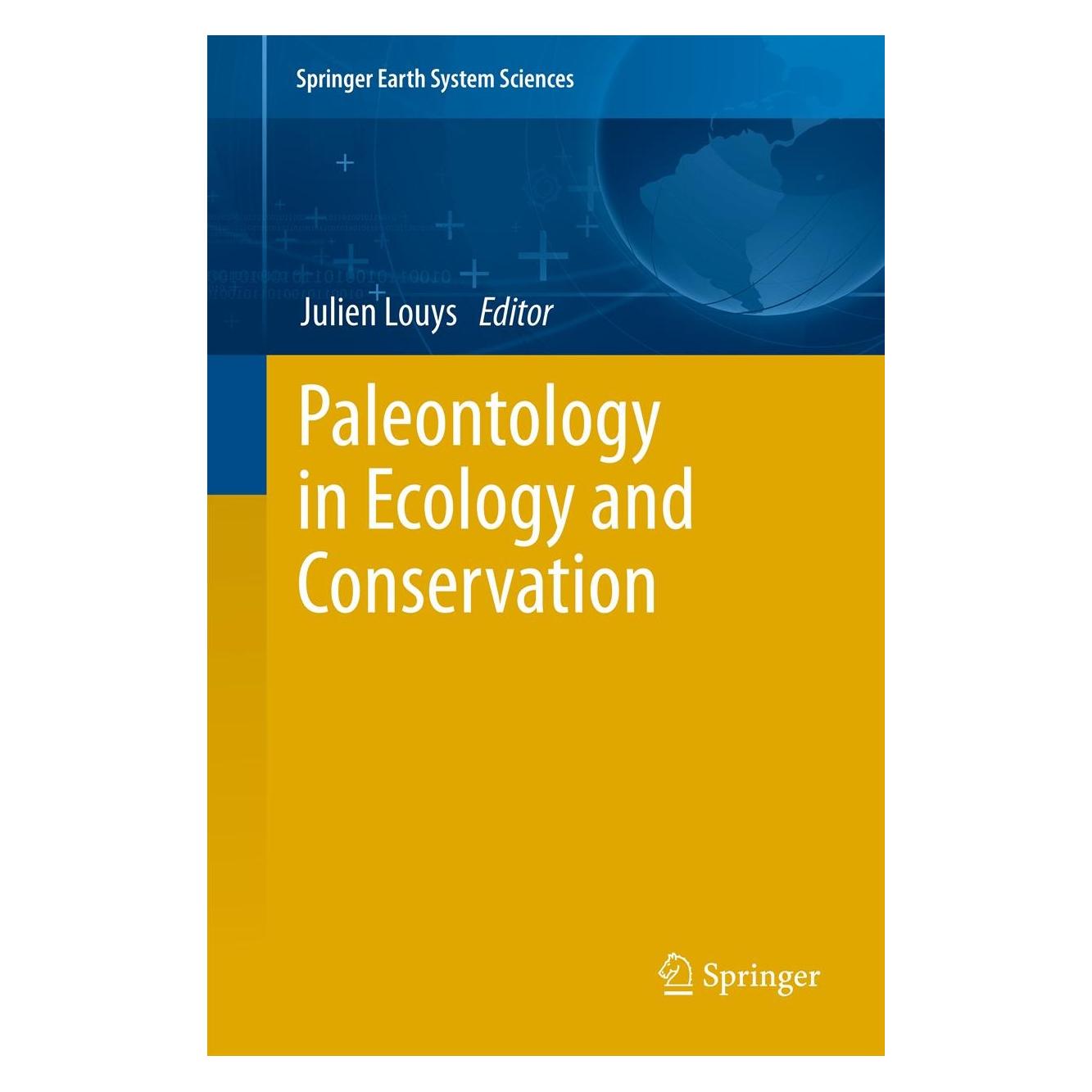Springer Paleontology in Ecology and Conservatio (Englisch, Hardcover, Julien Louys) (9783642250378)