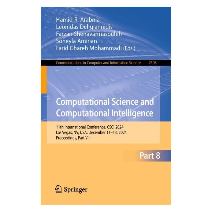 Springer Computational Science and Computational Intelligence (Englisch, Softcover, Farzan Shenavarmasouleh, Hamid R. Arabnia, Leonidas Deligiannidis) (58566578)