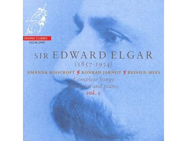 Elgar - Complete Songs Vol.1