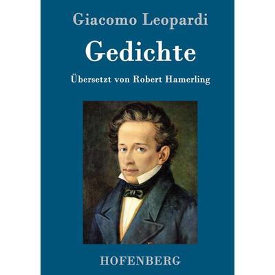 Gedichte, Gebundene Ausgabe von Giacomo Leopardi, Hofenberg, 978-3-86199-604-0