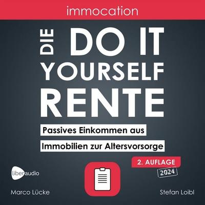 immocation – Die Do-it-yourself-Rente - Marco Lücke,Stefan Loibl, Audio, 4099995454949