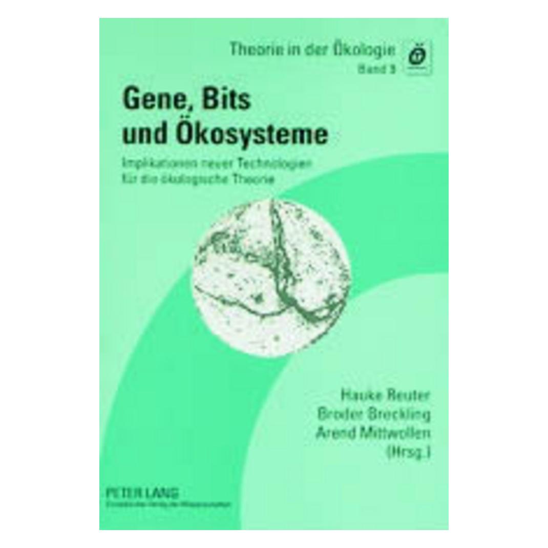 Peter Lang Gene, Bits und Ökosysteme (Deutsch, Softcover, Arend Mittwollen, Broder Breckling, Hauke Reuter) (56025434)