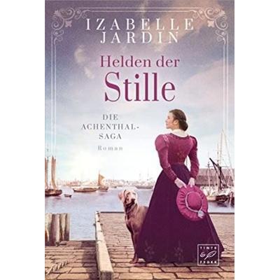 Helden der Stille, Taschenbuch von Izabelle Jardin, Tinte & Feder, 978-2-496-71308-4